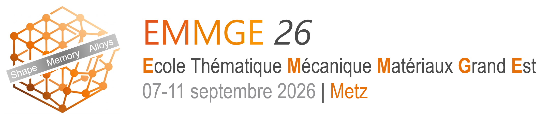 Ecole thématique Mécanique – Matériaux – Grand Est (EMMGE) en 2026 : Les alliages à mémoire de forme et leurs applications>